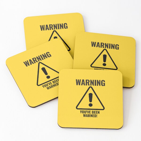 Item preview, WARNING YOU'VE BEEN WARNED warning sign designed and sold by CEastwoodPhotos.