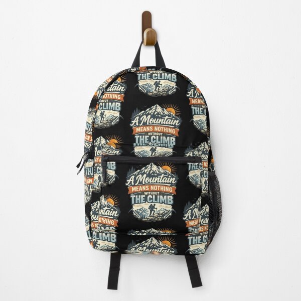 Item preview, Mountains Mean Nothing Without The Climb designed and sold by TeeTimeTreasure.