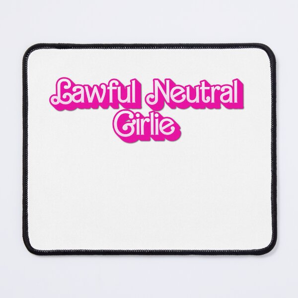 Item preview, Lawful Neutral Girlie  designed and sold by PrintgemGB.