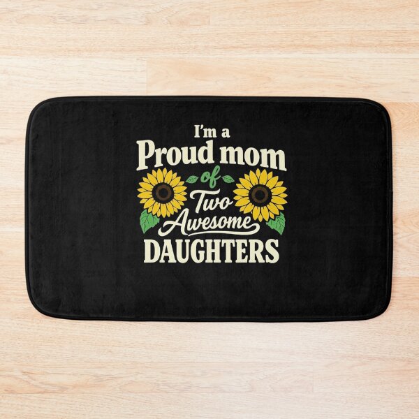 Item preview, I'm a Proud mom of Two Awesome Daughters Mother's Day Women designed and sold by clothesy7.