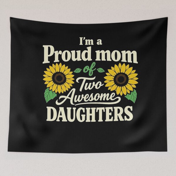 Item preview, I'm a Proud mom of Two Awesome Daughters Mother's Day Women designed and sold by clothesy7.