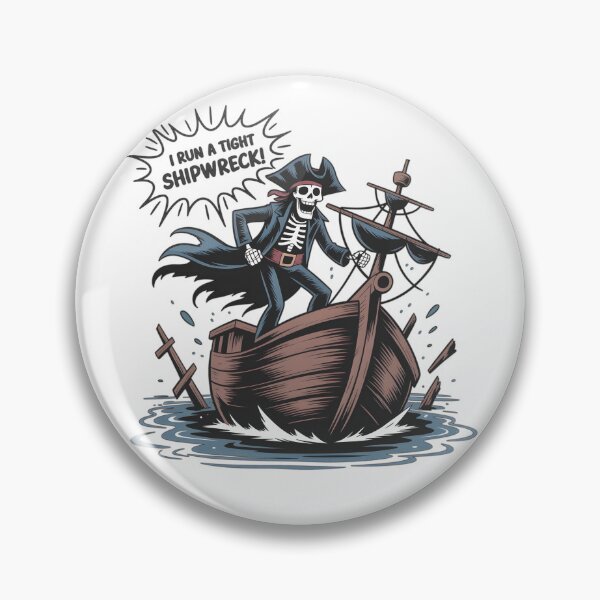 Item preview, Funny Pirate Skeleton –I Run a Tight Shipwreck  designed and sold by Fadi Alyaldani.