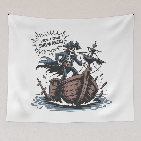 Item preview, Funny Pirate Skeleton –I Run a Tight Shipwreck  designed and sold by Fadi Alyaldani.