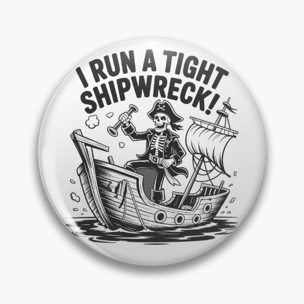 Item preview, Skeleton Pirate – I Run a Tight Shipwreck  designed and sold by Fadi Alyaldani.