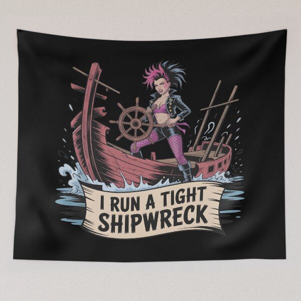 Item preview, I Run a Tight Shipwreck – Funny Pirate  designed and sold by Fadi Alyaldani.