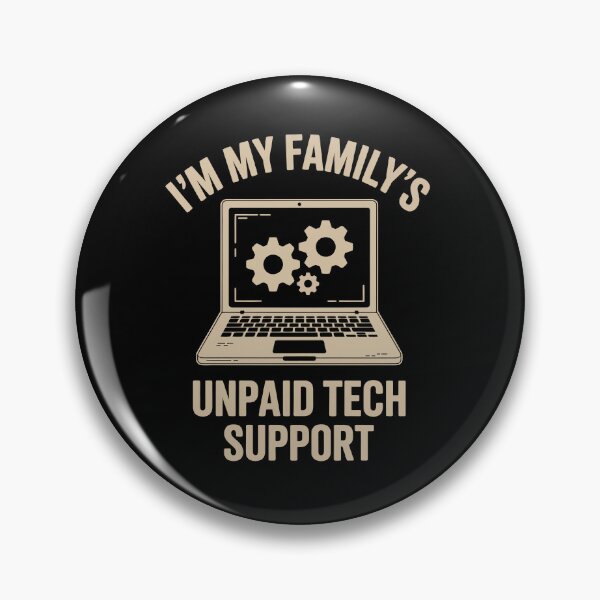 Item preview, i am my family's unpaid tech support designed and sold by jkrphoto.