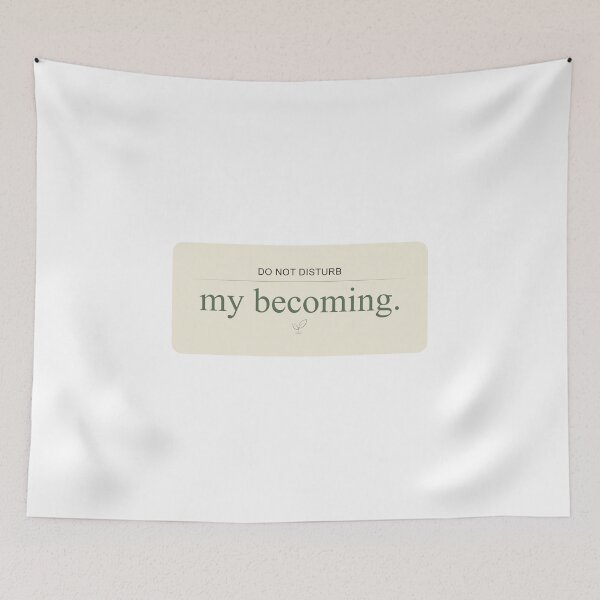 Item preview, Do Not Disturb My Becoming designed and sold by MadCatDesign77.