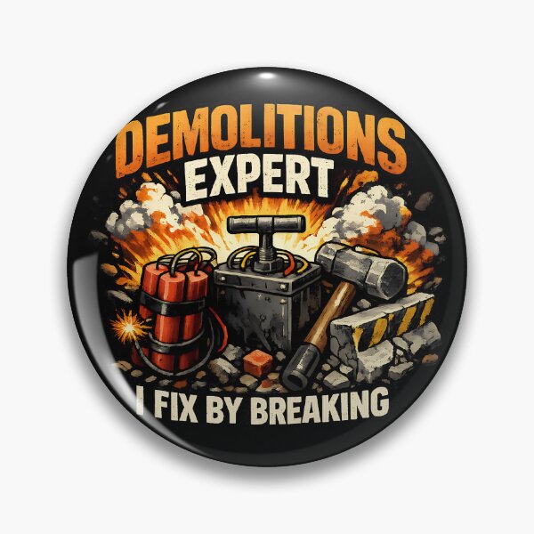 Item preview, Demolitions I Fix By Breaking designed and sold by TeeTimeTreasure.