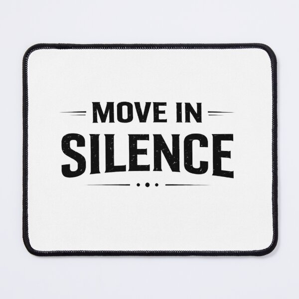 Item preview, Move In Silence – Bold Minimal Motivational Typography Design (Black & White) designed and sold by RelateAndTee.