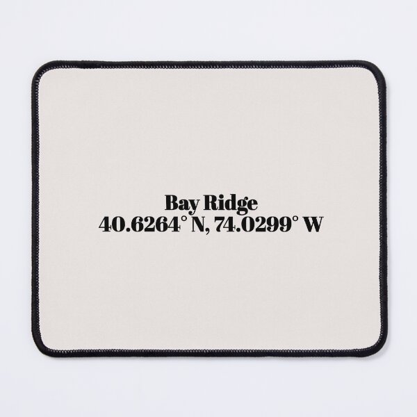 Item preview, Bay Ridge, New York Coordinates designed and sold by ApricityPhrases.