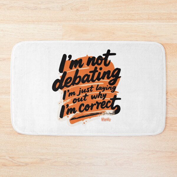 Item preview, I'm Not Debating - WhimWiz Funny & Quirky Gift Ideas designed and sold by WhimWiz.