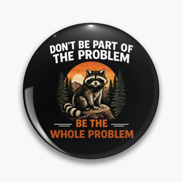 Item preview, Don’t Be Part Of The Problem Be The Whole Problem designed and sold by JODYSMORGAN.