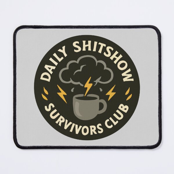 Item preview, Daily Shitshow Survivors Club Coffee Emblem designed and sold by BrownHorse90s.