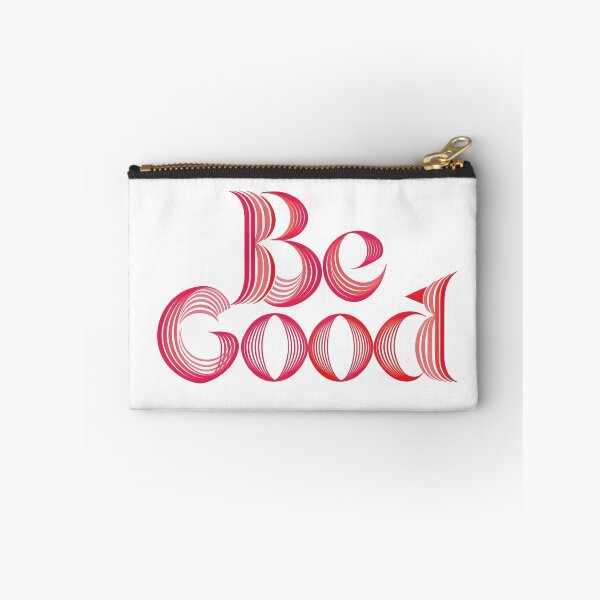 Item preview, Be good designed and sold by nimmitrends.