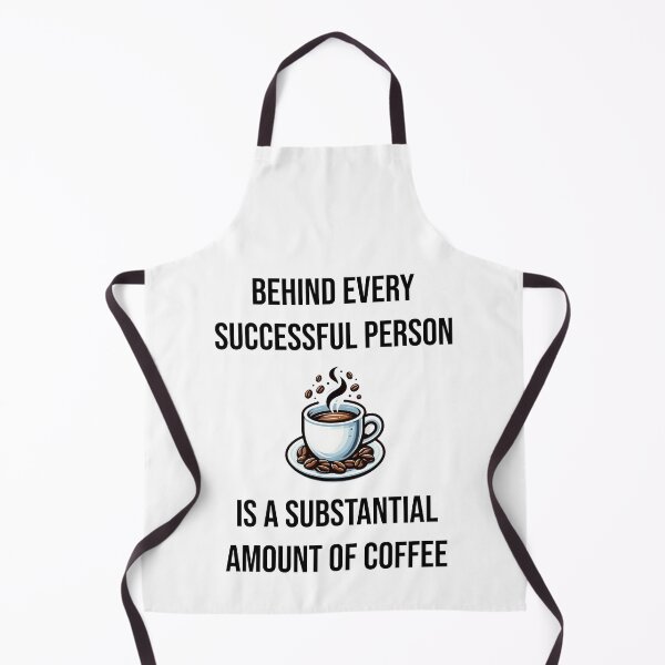Item preview, Behind Every Successful Person is Coffee - Funny Motivational Quote designed and sold by Creative Quests.