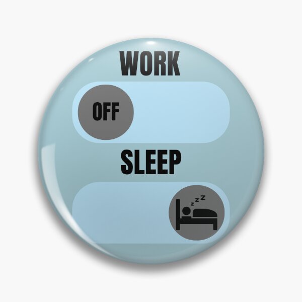 Item preview, Work Mode Off - Sleep Mode On | Funny Minimalist Productivity Design designed and sold by Claudi's Palette.