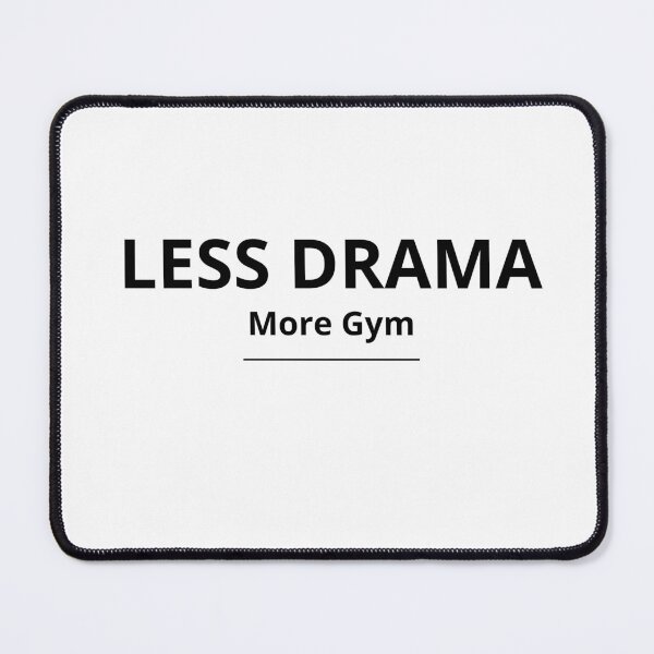 Item preview, Less Drama More Gym – Minimalist Workout Shirt (Light Version) designed and sold by FreshLineArts.