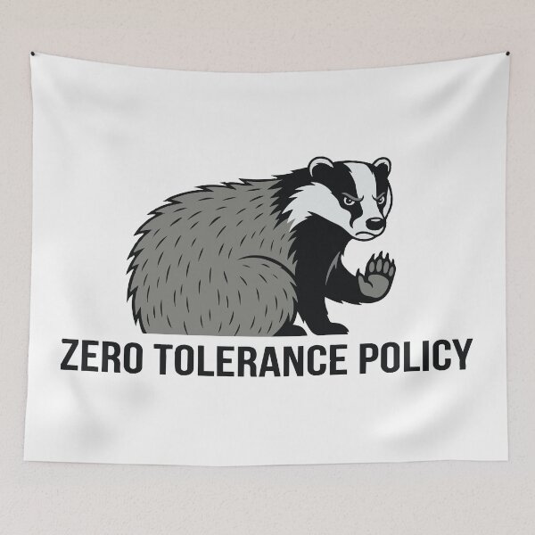 Item preview, Zero Tolerance Policy Funny Antisocial European Badger designed and sold by Petzzz.