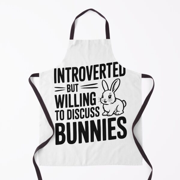 Item preview, Introverted but Willing to Discuss Bunnies designed and sold by Frank Ring.
