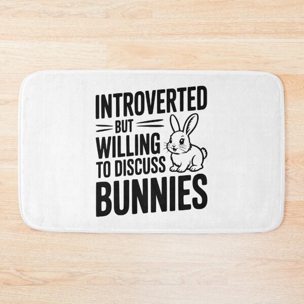 Item preview, Introverted but Willing to Discuss Bunnies designed and sold by Frank Ring.