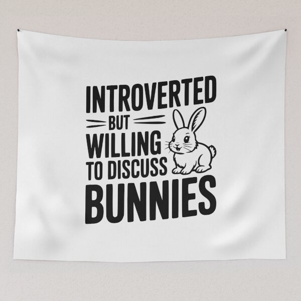 Item preview, Introverted but Willing to Discuss Bunnies designed and sold by Frank Ring.