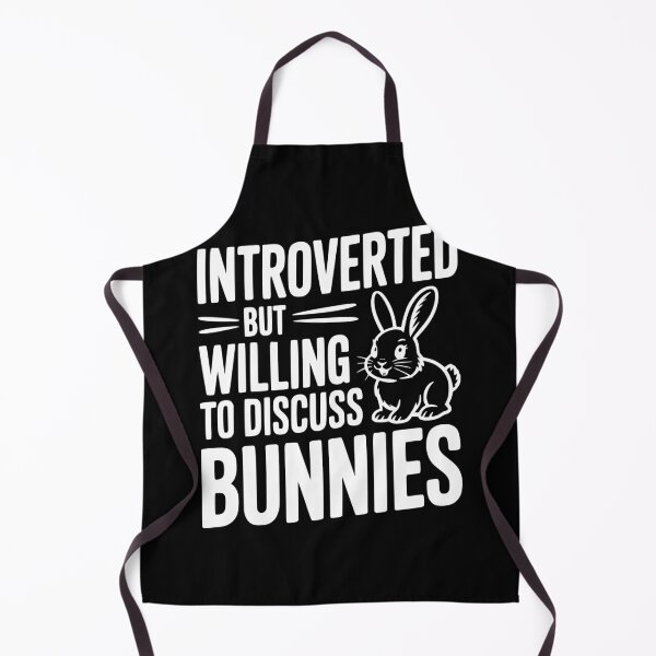 Item preview, Introverted but Willing to Discuss Bunnies designed and sold by Frank Ring.