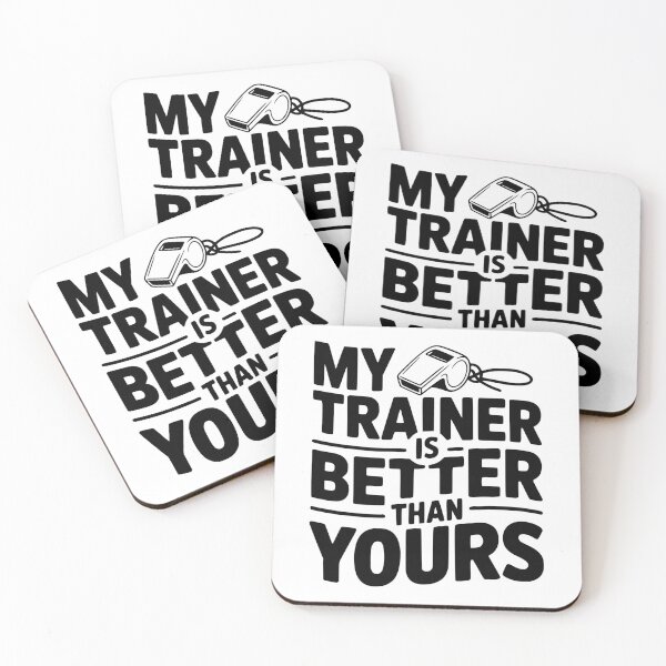 Item preview, My Trainer is Better Than Yours designed and sold by Frank Ring.