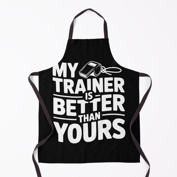 Item preview, My Trainer is Better Than Yours designed and sold by Frank Ring.