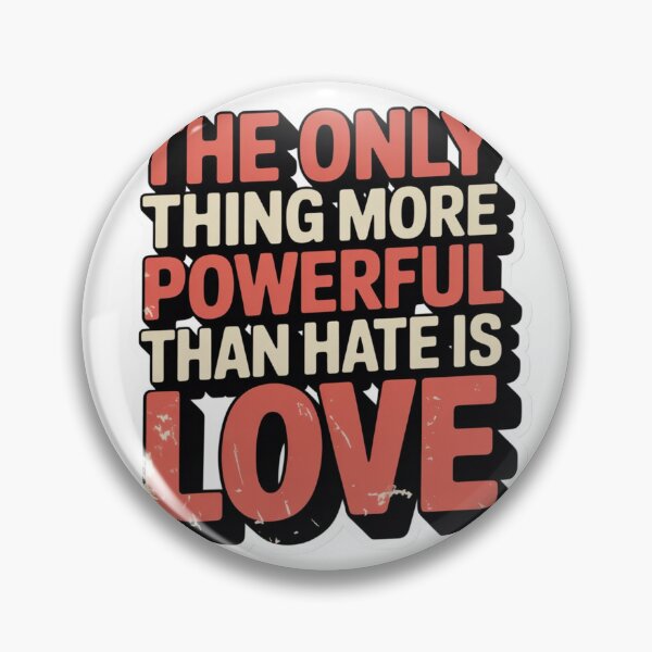 Item preview, The statement, love over hate designed and sold by MadCuteLab.