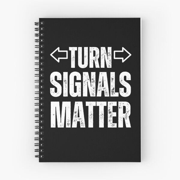 Item preview, Turn Signals Matter – Funny Driver Safety Arrows Distressed White Text Design for Car Lovers & Road Etiquette designed and sold by GFamilyC.