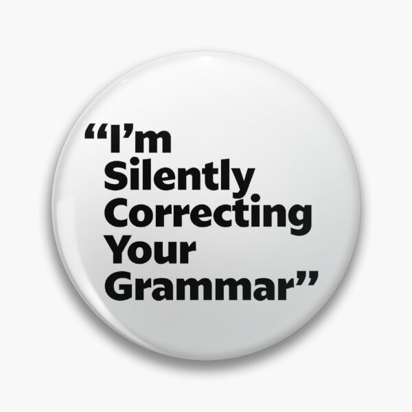 Item preview, I'm Silently Correcting Your Grammar designed and sold by Art for Every Person.