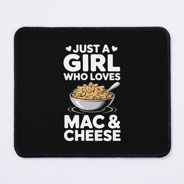 Item preview, Just a Girl Mac and Cheese designed and sold by jkrphoto.