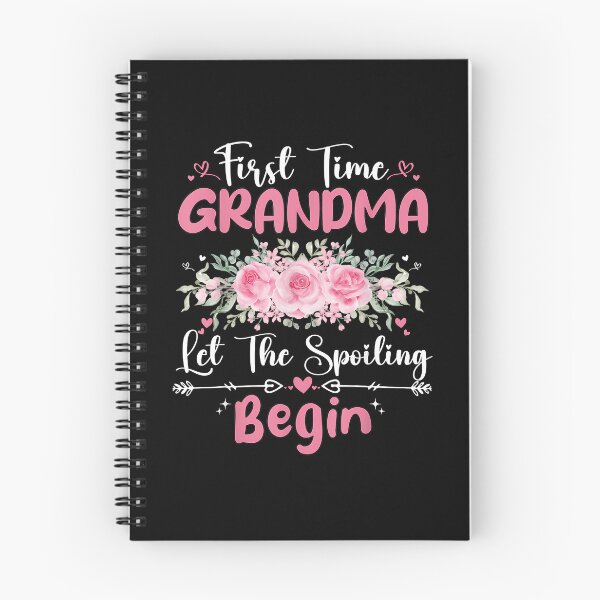 Item preview, First Time Grandma Let the Spoiling Begin 1st Time Floral designed and sold by Boutkimaewab.