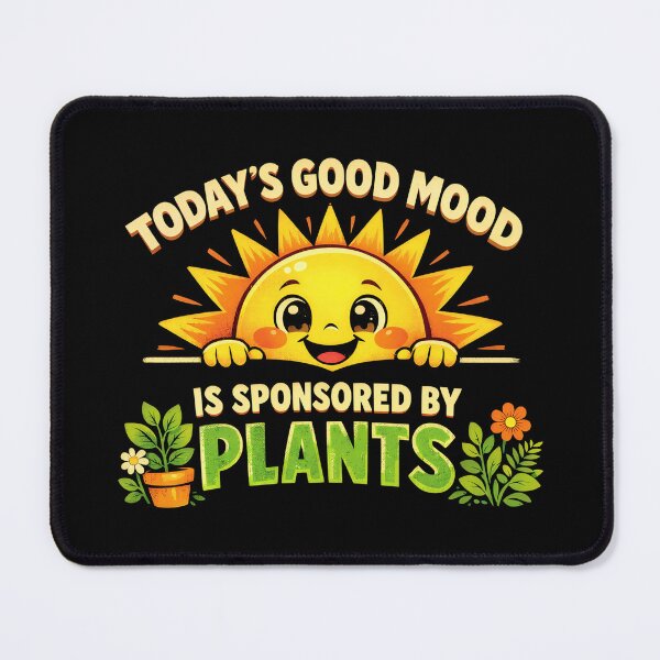 Item preview, Todays Good Mood Sponsored By Plants designed and sold by Blok45.