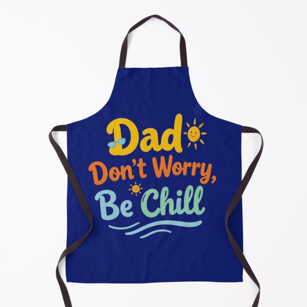 Item preview, Dad Dont Worry Be Chill Funny Fathers Day Gift designed and sold by daila70.