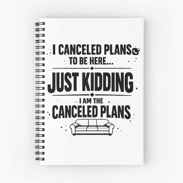 Item preview, I Canceled Plans To Be Here Just Kidding I Am The Canceled Plans Funny Introvert designed and sold by Stikaro.