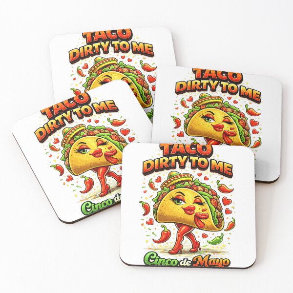 Item preview, Taco Dirty to me designed and sold by edman765.