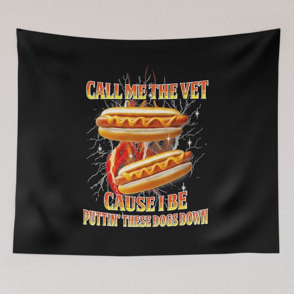 Item preview, Call Me The Vet Cause I Be Puttin’ These Dogs Down Funny Hotdog designed and sold by tadmercado.