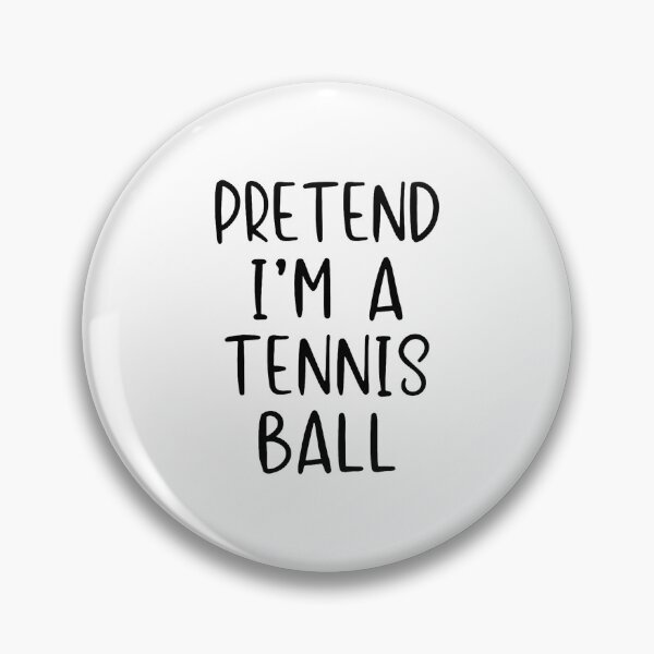 Item preview, Pretend Im A Tennis Ball Costume Halloween Simple designed and sold by WayTBeenkenArt.