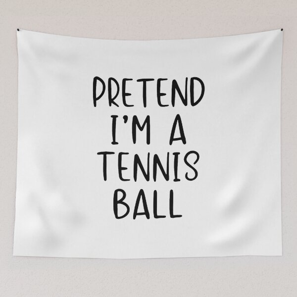 Item preview, Pretend Im A Tennis Ball Costume Halloween Simple designed and sold by WayTBeenkenArt.