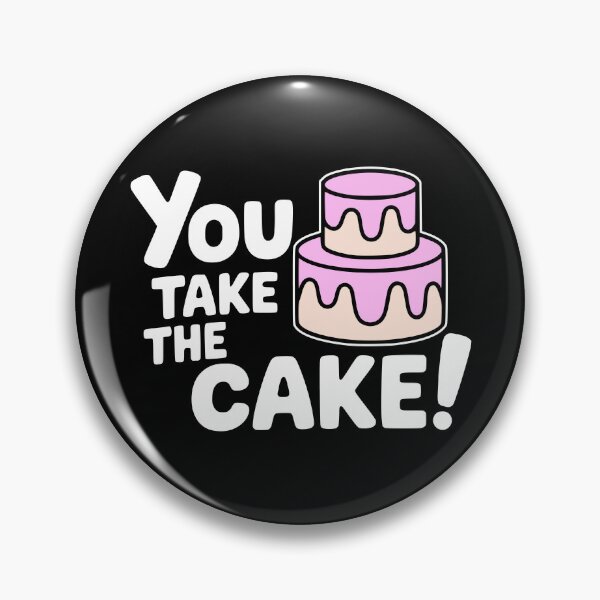Item preview, You Take The Cake! Cute Cake Puns designed and sold by PMCreative.