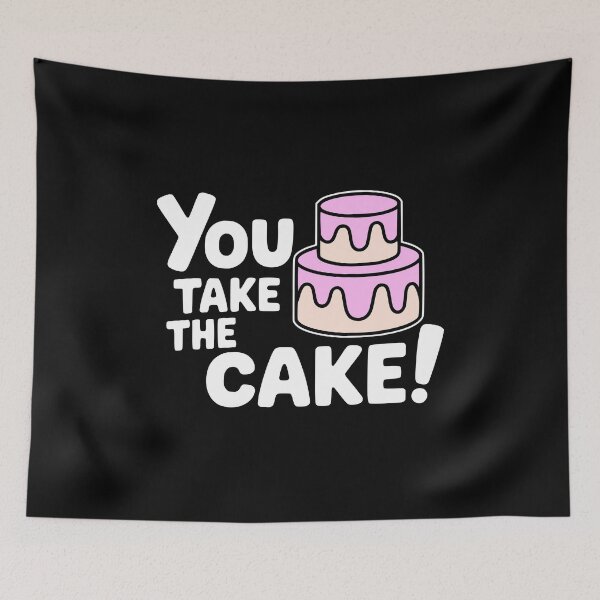 Item preview, You Take The Cake! Cute Cake Puns designed and sold by PMCreative.