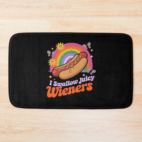 Item preview, I Swallow Juicy Wiener Embarrassing Adult Humor Women designed and sold by joyouartArt.
