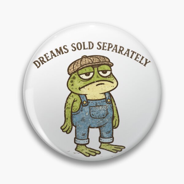 Item preview, Dreams Sold Separately - Burnt-out Depressed Frog Meme designed and sold by Envision Designs.