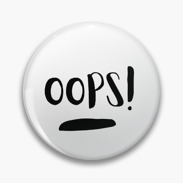 Item preview, Oops! designed and sold by MoodPrint26.