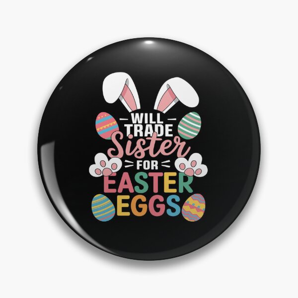 Item preview, WILL TRADE Sister FOR Easter EGGS Easter Kids Humor designed and sold by angolinnArt.