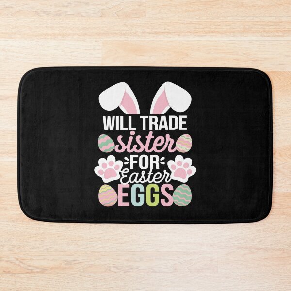 Item preview, WILL TRADE Sister FOR Easter EGGS Easter Kids Humor designed and sold by angolinnArt.