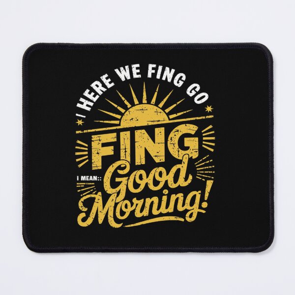 Item preview, Womens Here We Fcking Go Again I Mean Good Morning designed and sold by angolinnArt.