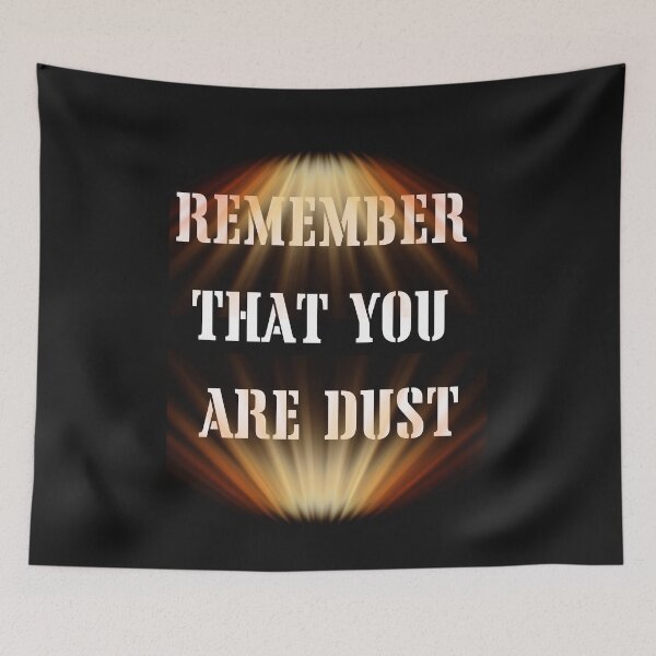 Item preview, Remember That You Are Dust-catholic quote, christian reminder, bible verse designed and sold by ChameraDesign.