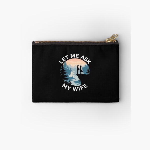 Item preview, Let Me Ask My Wife Husband Marriage Humor  designed and sold by angolinnArt.